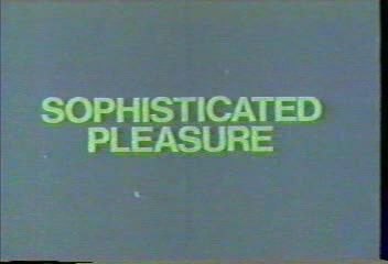 Sophisticated Pleasure / Изощрённыe удовольствие